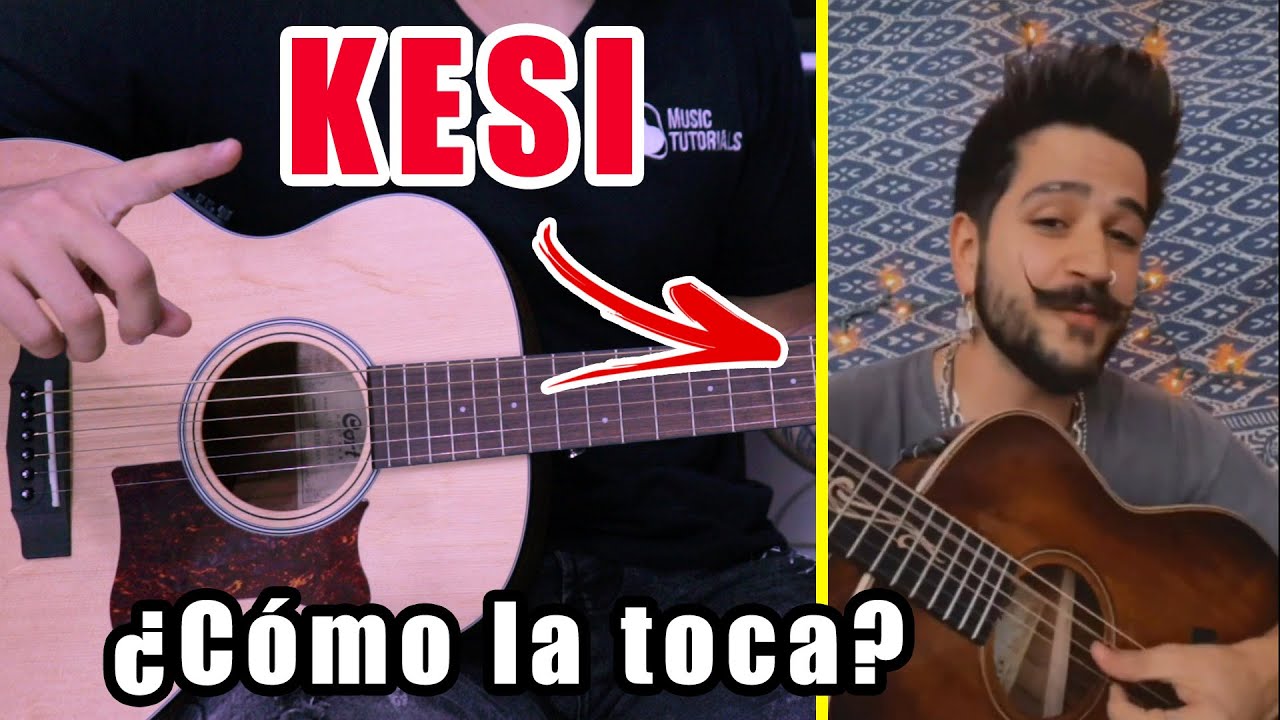 ¿Cómo la toca? KESI - Camilo (Acústico) Tutorial