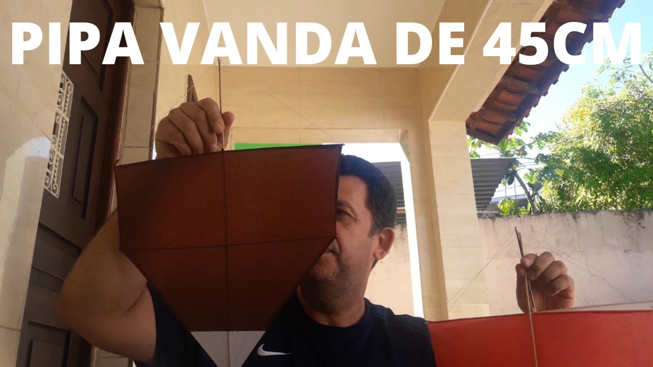 COMO FAZER PIPA VANDA DE 45CM(TUTORIAL) UM RAIO DE RÁPIDA