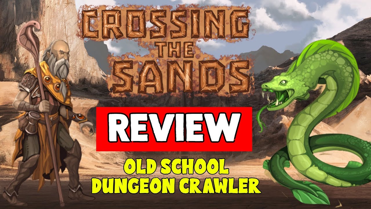 Crossing The Sands Review - What Does The Desert Hide? (Dungeon Crawler)