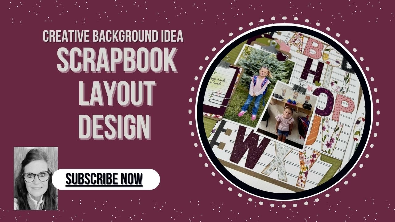Scrapbook Layout Design Idea with Creative Backgrounds | New Product Sneak