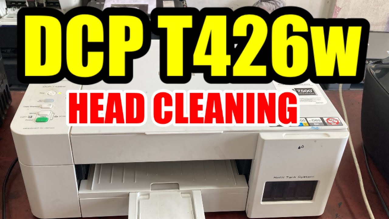 HOW TO HEAD CLEAN and TEST PRINT BROTHER DCP T426W | GJR Printer Repair