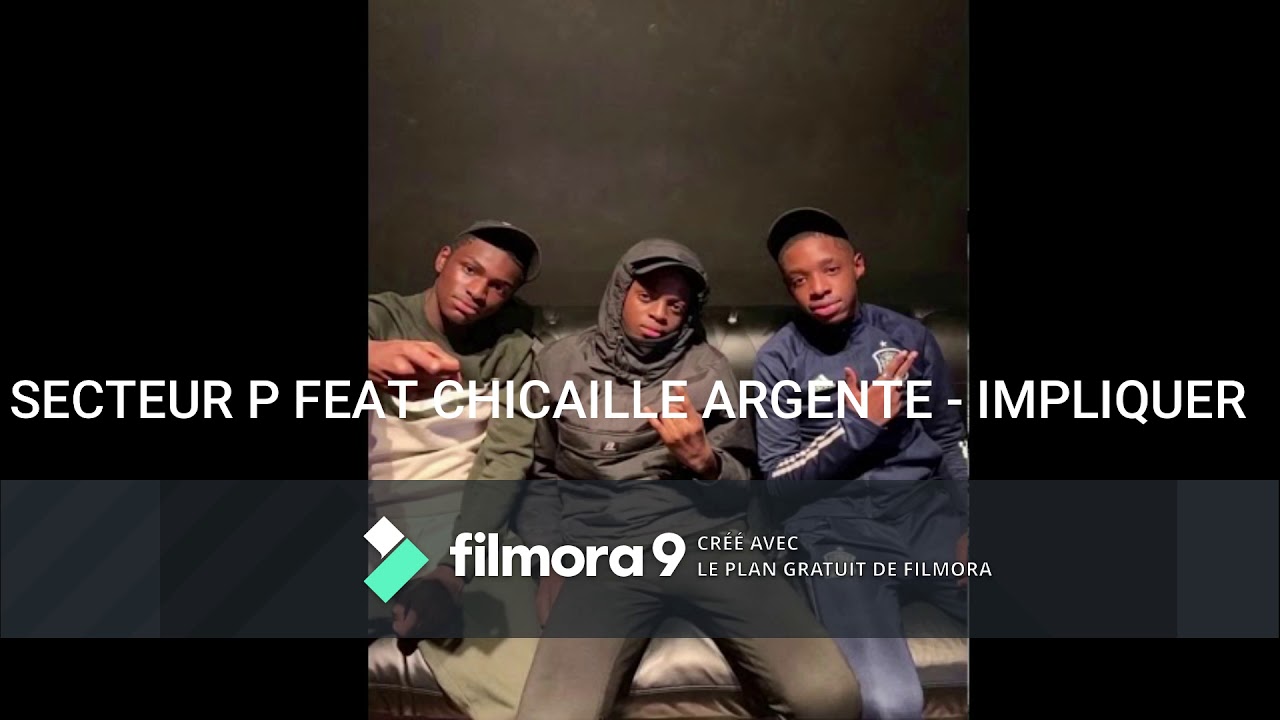 Secteur p feat Chicaille argenté - Impliquer [EXCLU 2020]