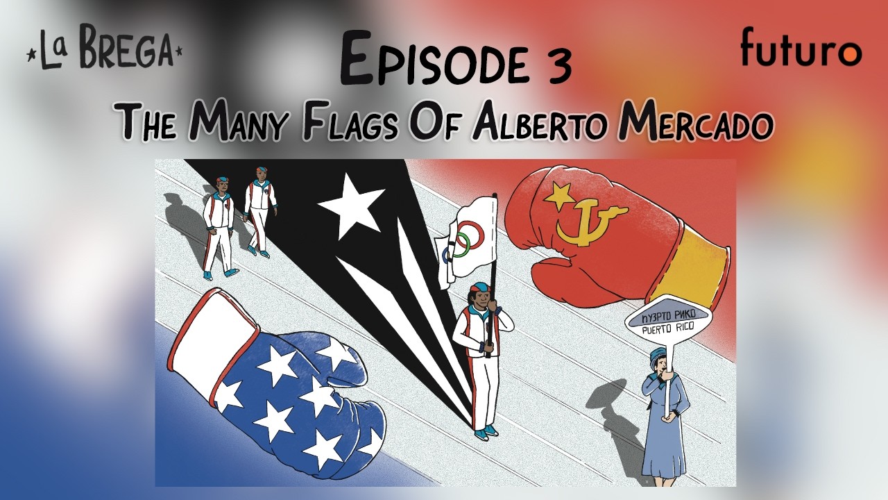 La Brega: Campeones | Episode 3 | The Many Flags of Alberto Mercado