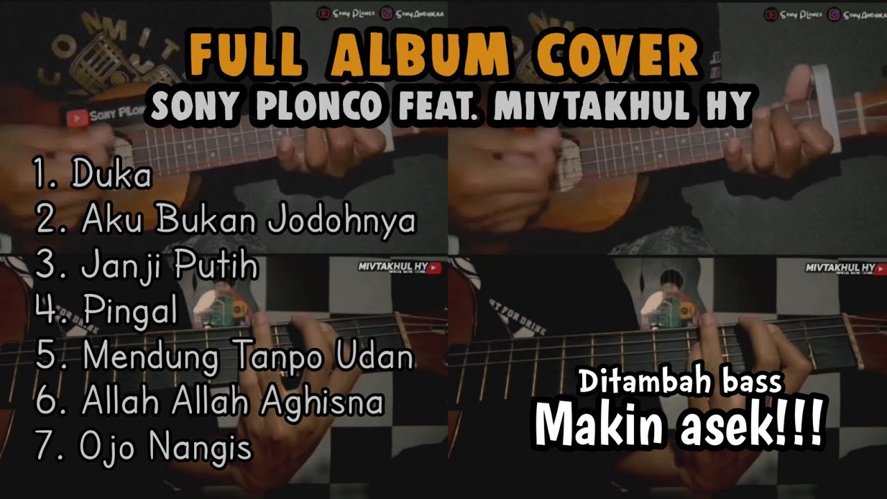 Sony PLonco Full album Feat. Mivtakhul HY Cover bass akustik terbaru bikin baper!!!