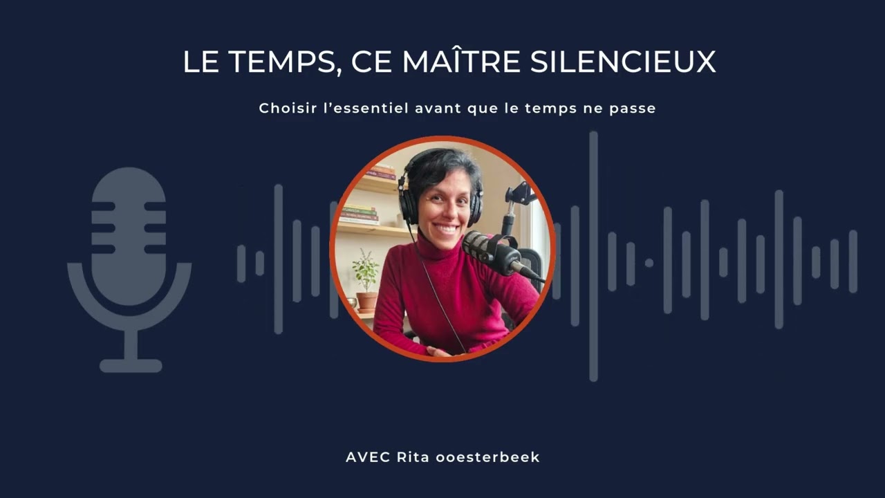 Le temps : comment mieux le vivre, faire les bons choix et revenir à l’essentiel
