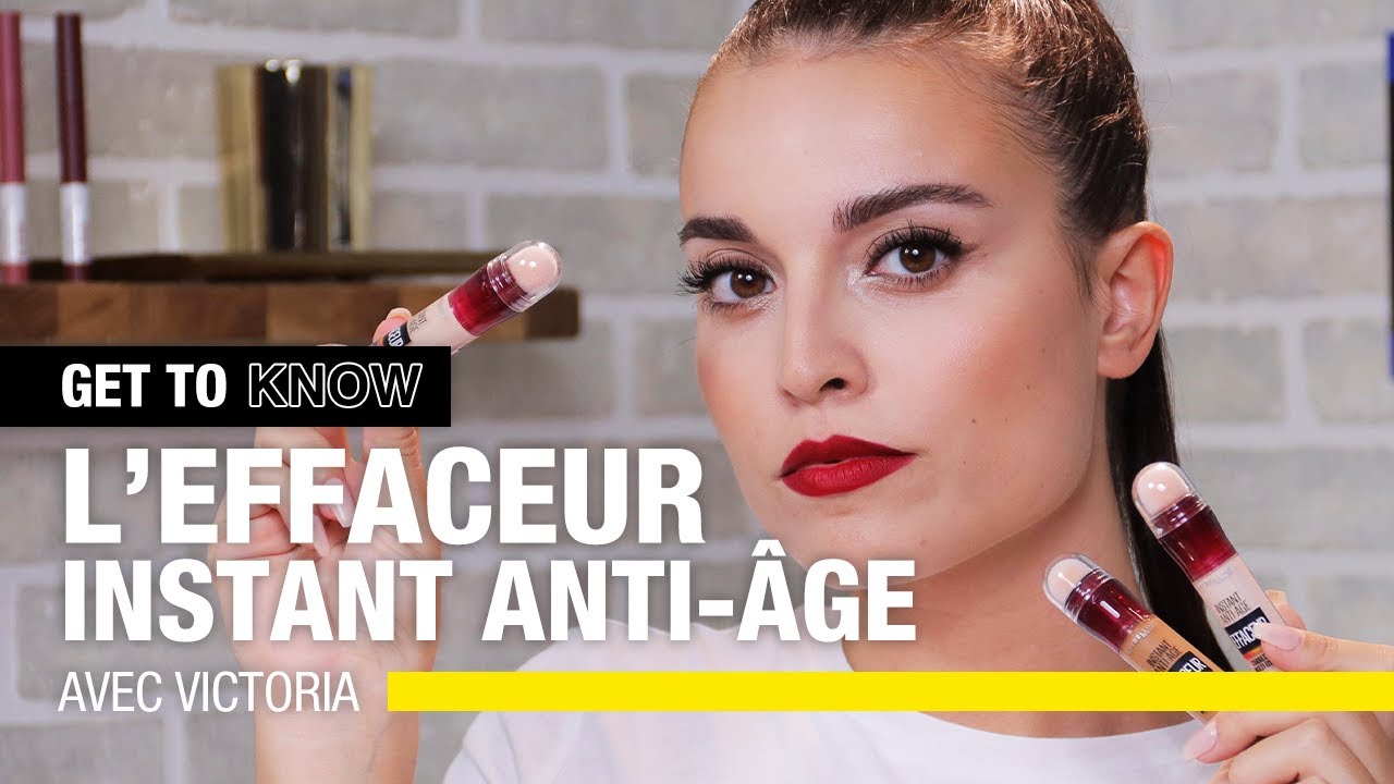 Tout savoir sur L'Effaceur Instant Anti-Age avec Victoria ✨ | GET TO KNOW | Maybelline New York FR