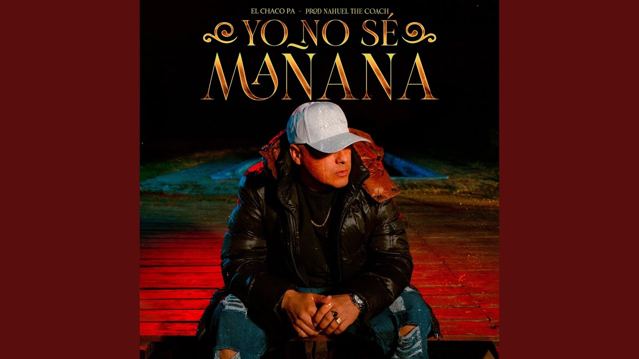 Yo No Se Mañana
