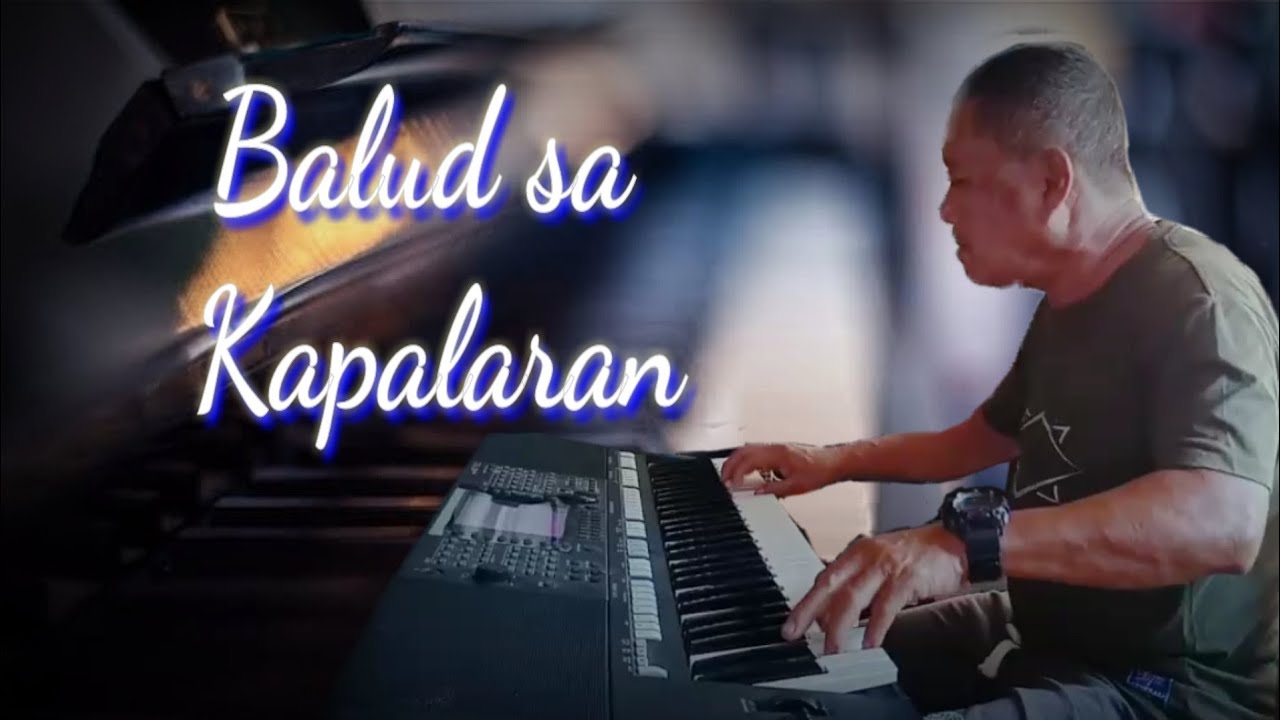 Balud sa Kapalaran-Lito Camposano Sr.
