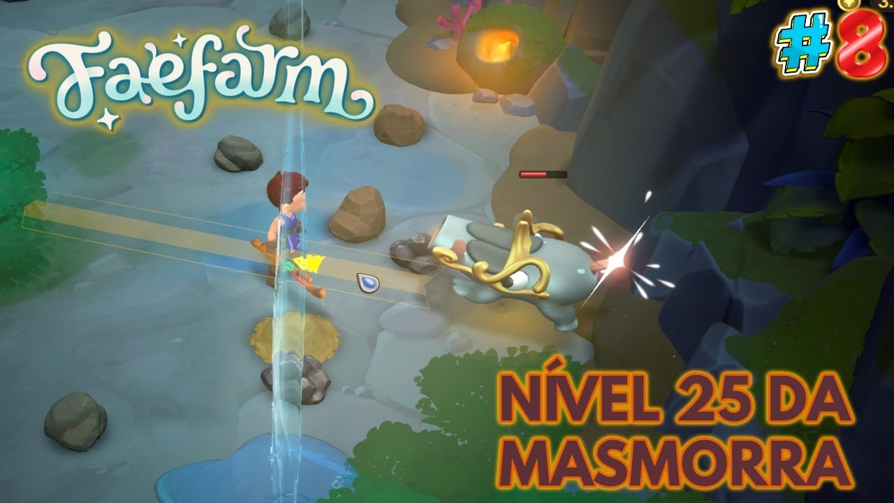 FAE FARM #8 CHEGANDO AT&Eacute; O N&Iacute;VEL 25 DA MASMORRA E O GRANDE MIST&Eacute;RIO A FRENTE