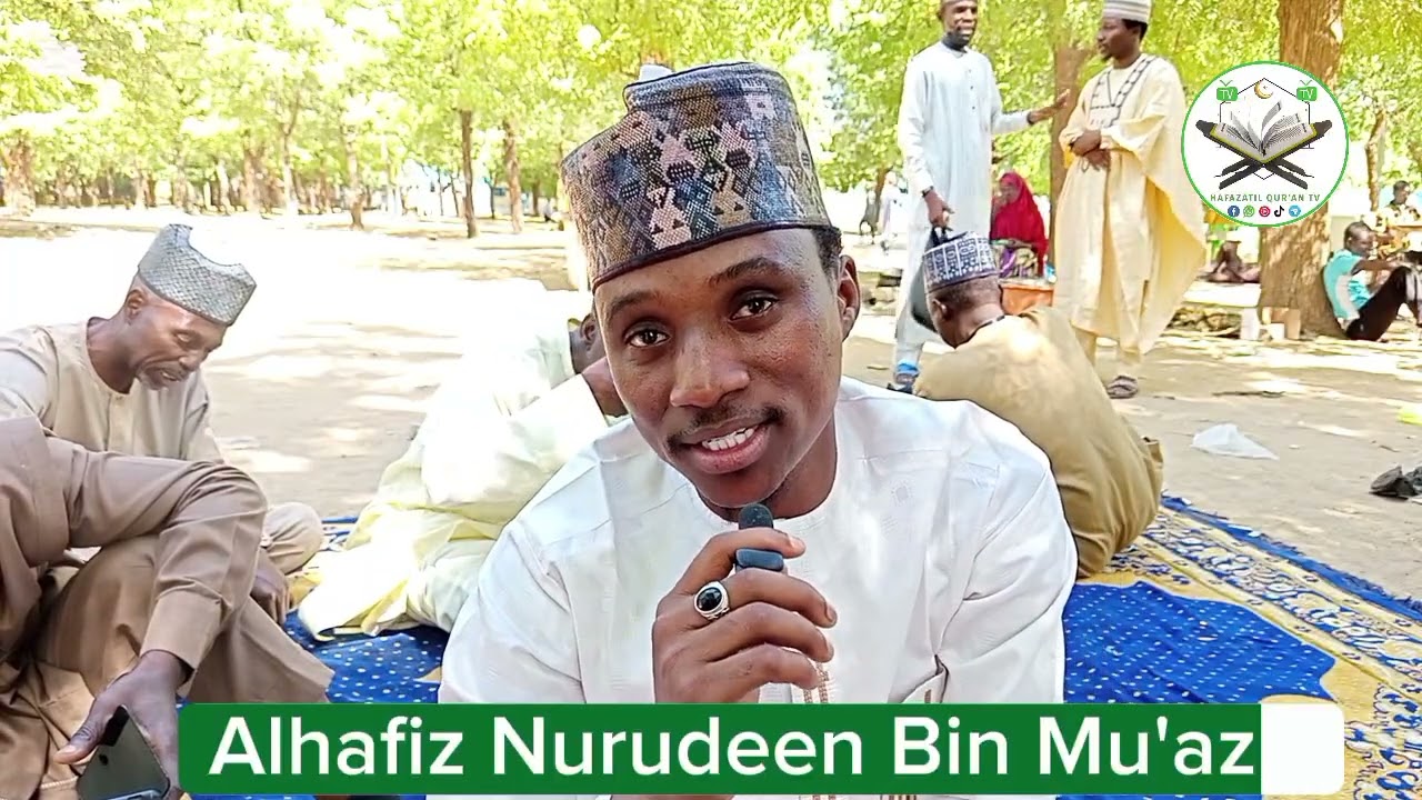 Tattaunawar Hafazatil Qur'an Tv Da Alhafiz Nurudeen bin Mu'az A jihar Borno a musabaqar da ta gabata