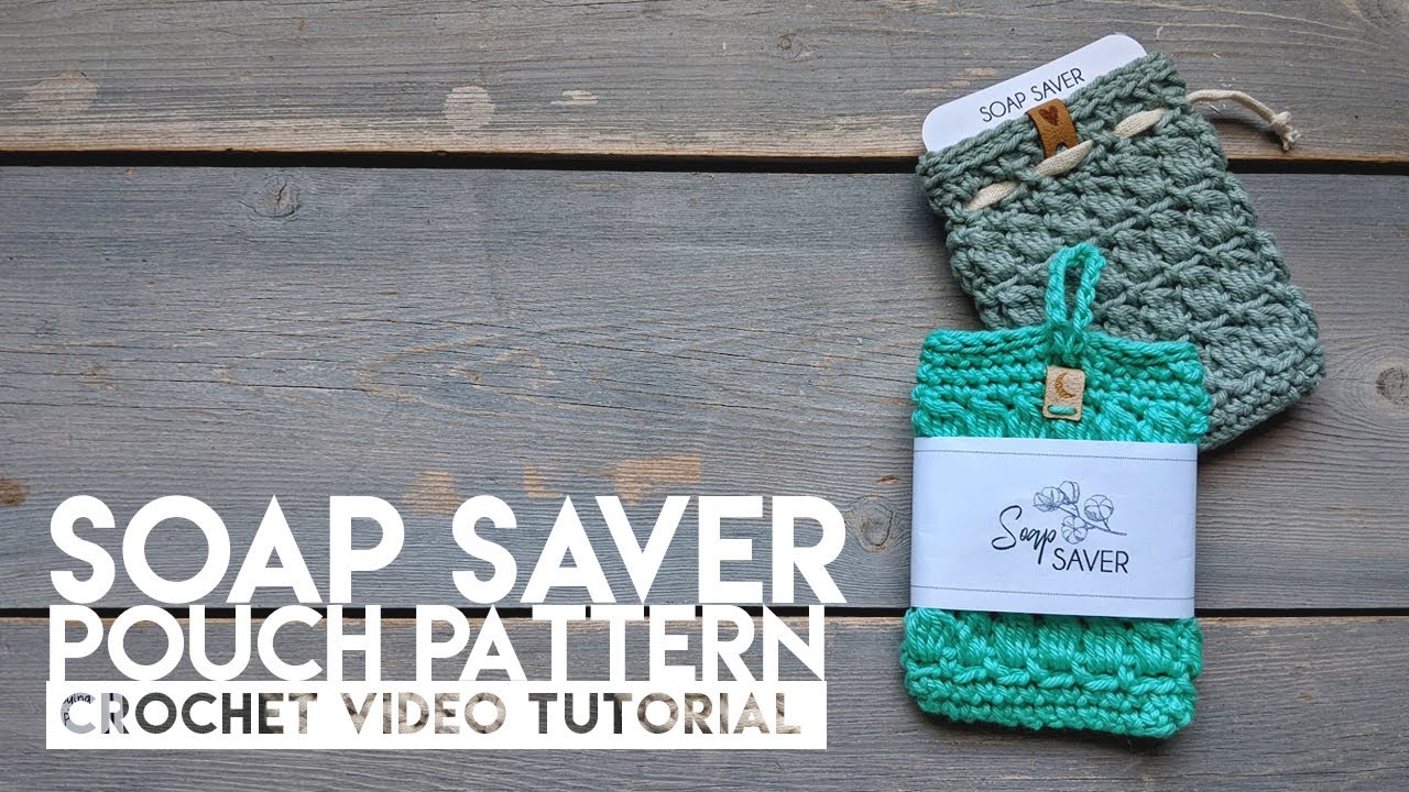 Free Crochet Soap Saver Pouch Pattern