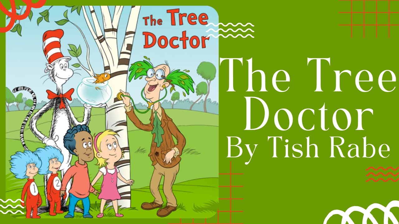 🌳 The Tree Doctor with Cat in the Hat 🌳 Stories for Kids Read Aloud [ READ ALONG VIDEO ]