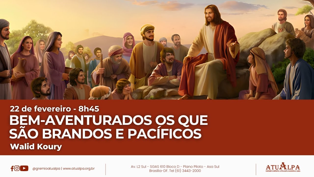 Bem-aventurados os que são brandos e pacíficos | Walid Koury, dia 22/02