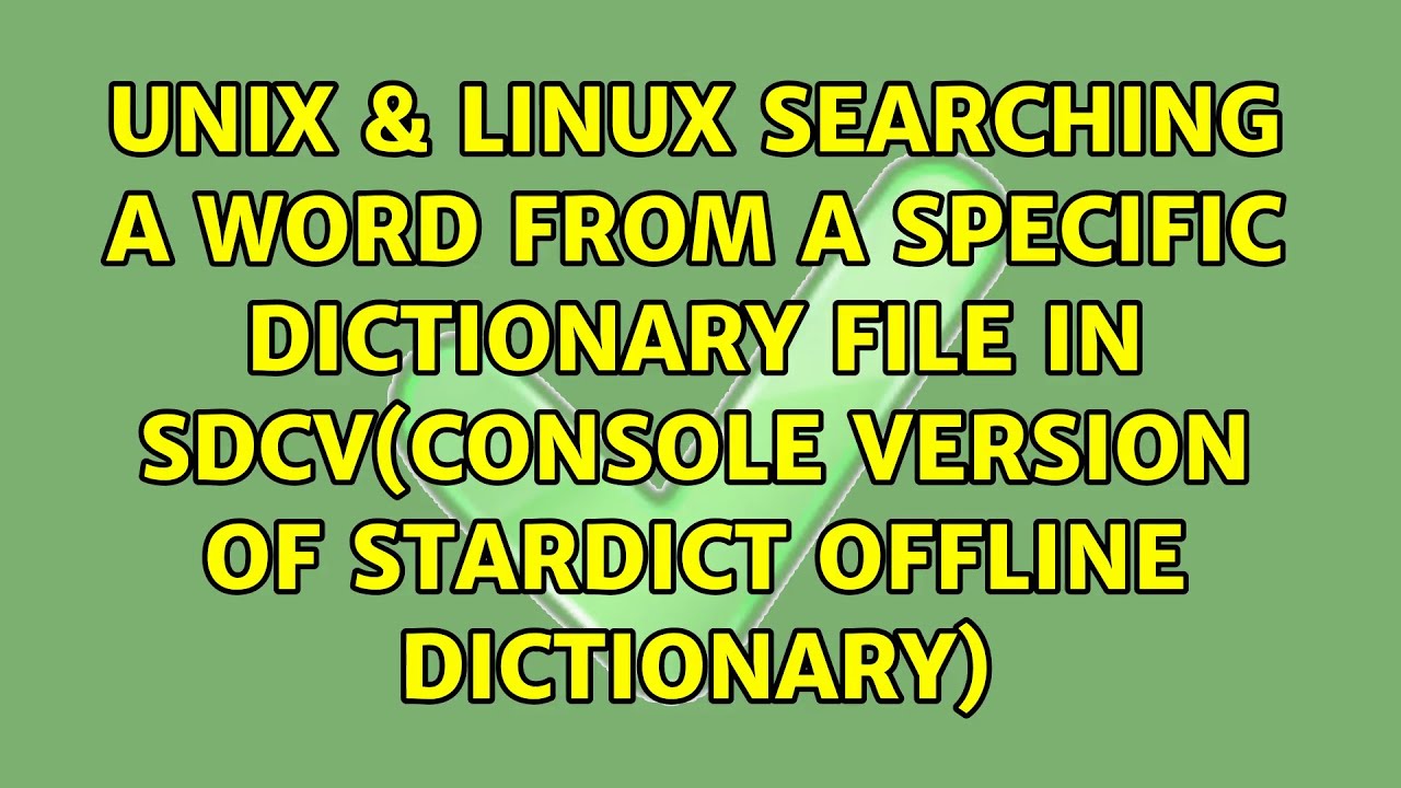 Searching a word from a specific dictionary file in sdcv(console version of Stardict offline...