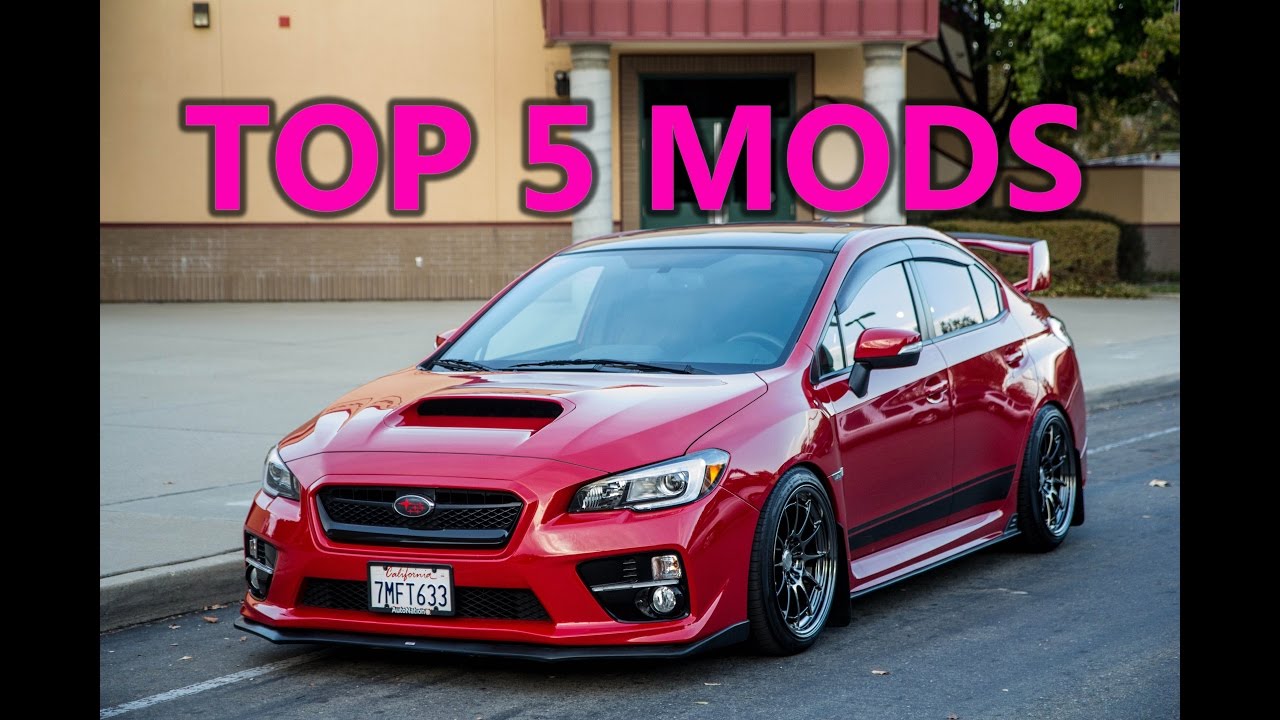 TOP 5 MODS FOR THE SUBARU WRX 2015 2016 2017 2018 2019