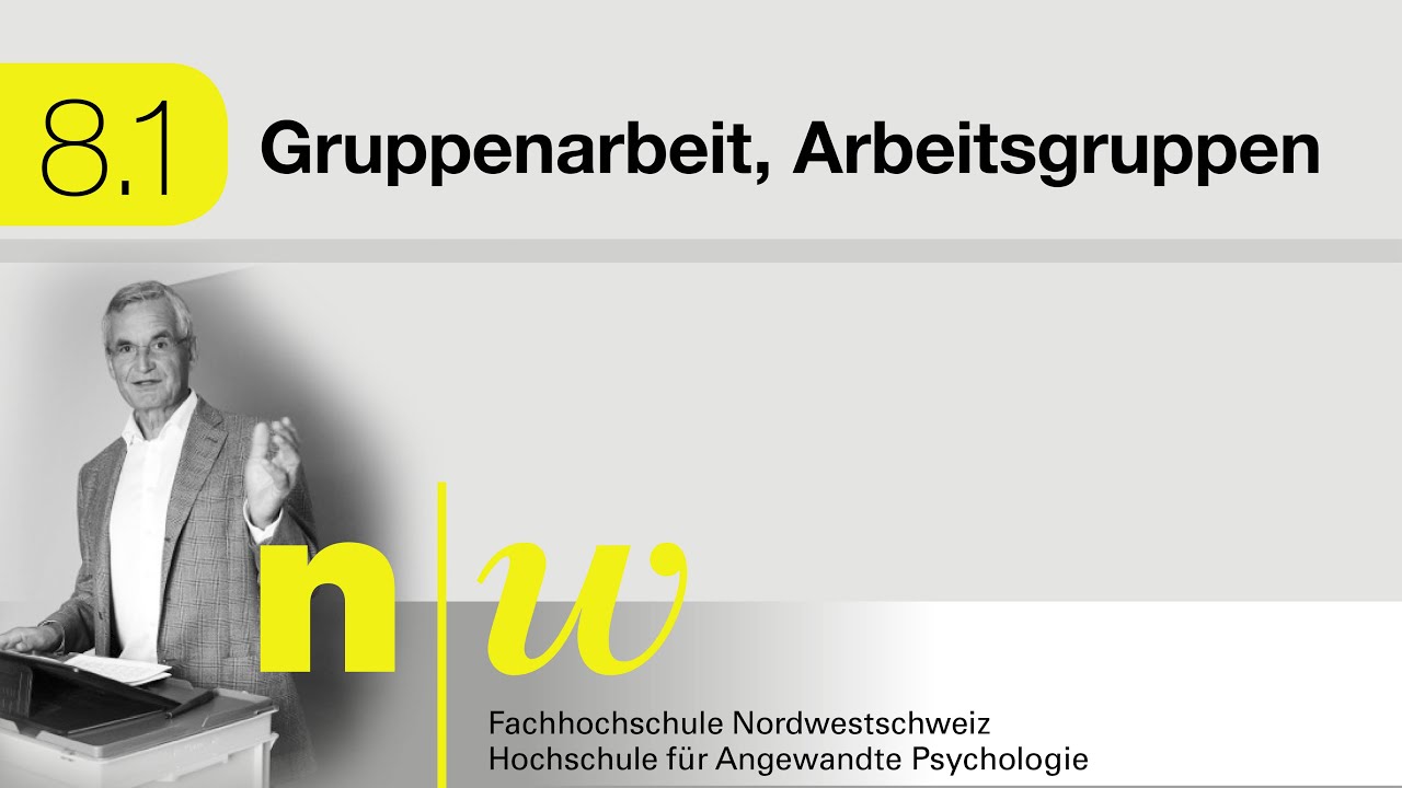 8.1 Gruppenarbeit, Arbeitsgruppen