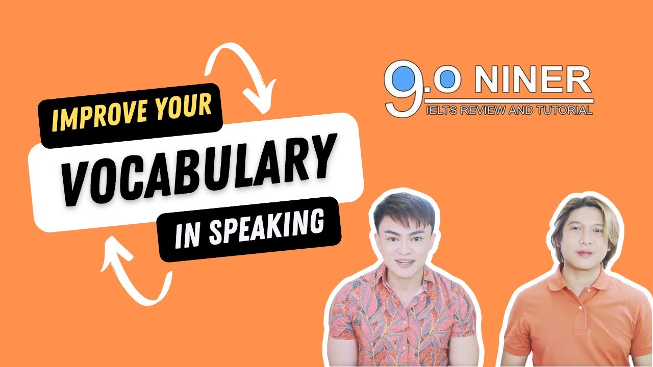 Improving Your Vocabulary in IELTS speaking