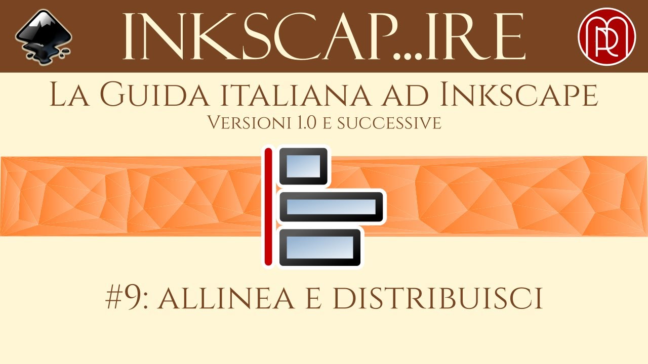 Inkscap...ire, la guida italiana ad Inkscape: #9 Allinea e distribuisci