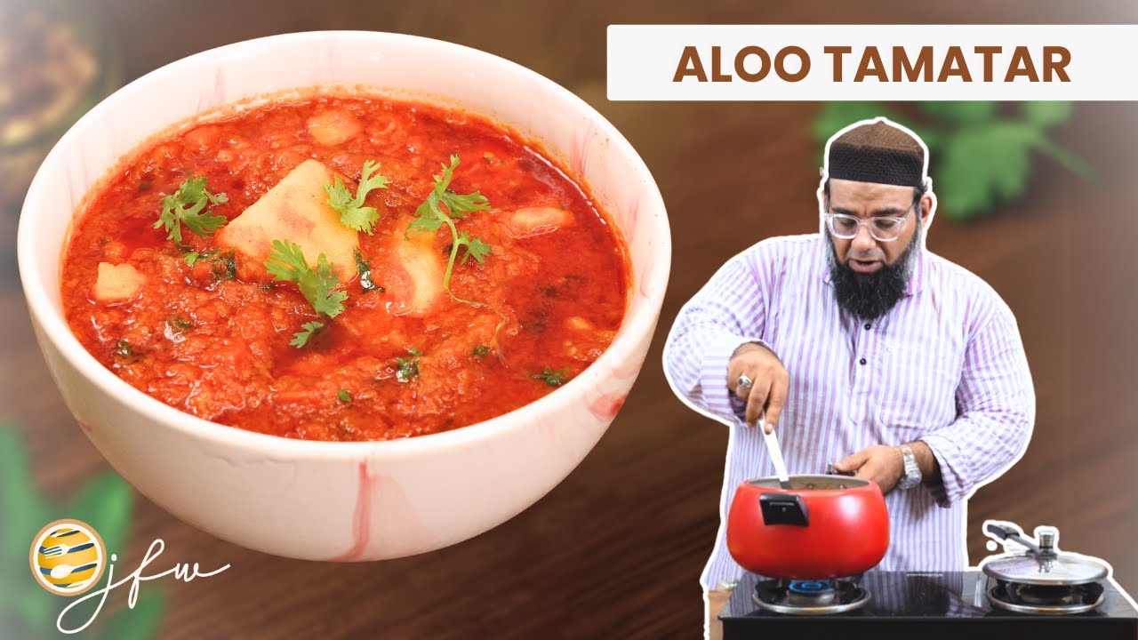 Aloo Tamatar sabzi Recipe | आलू टमाटर की सब्जी | Chef Osama Jalali