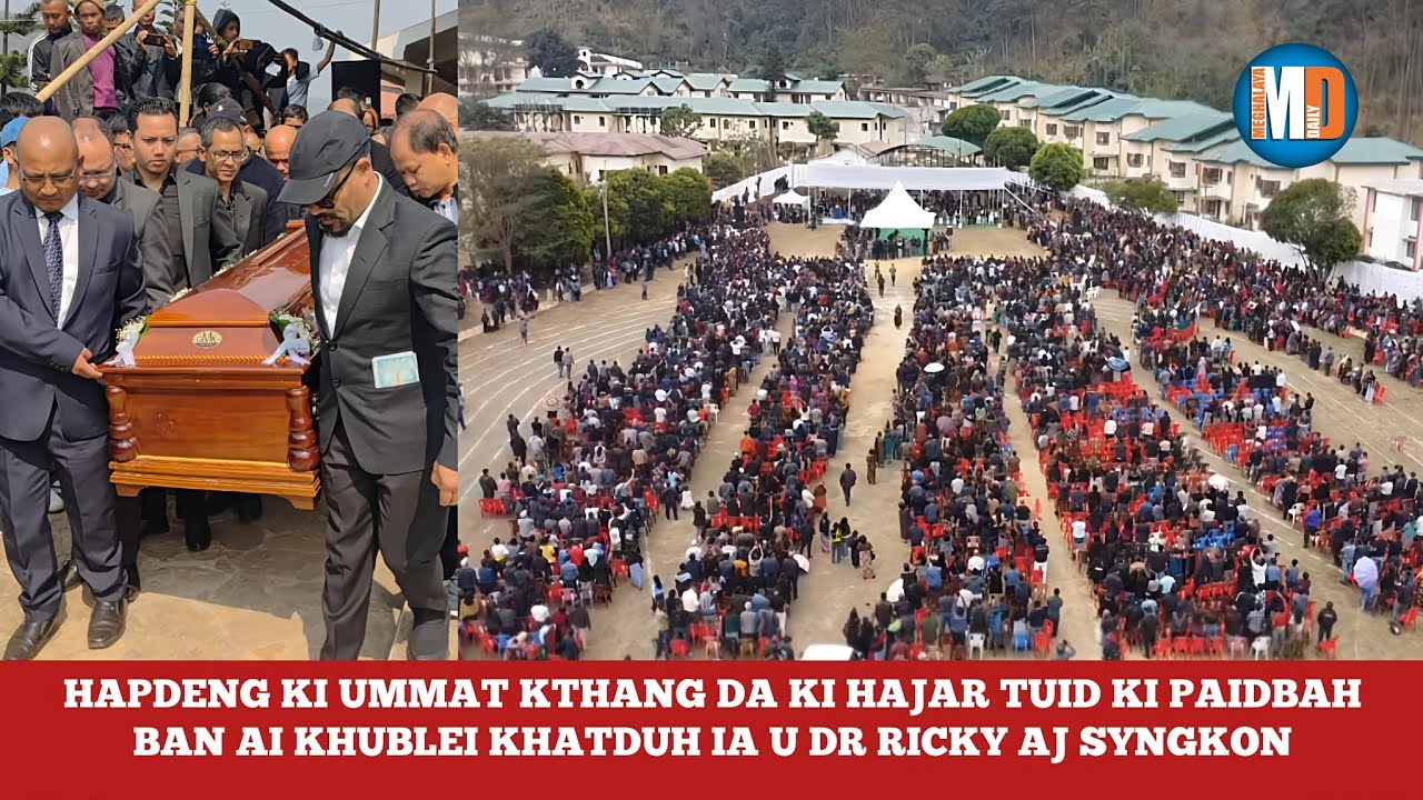 HAPDENG KI UMMAT KTHANG DA KI HAJAR TUID KI PAIDBAH BAN AI KHUBLEI KHATDUH IA U DR RICKY AJ SYNGKON