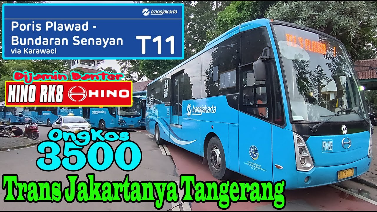 Nyobain TransJakarta yang Suoss T11 di Tangerang || Terminal Poris - Bundaran Senayan