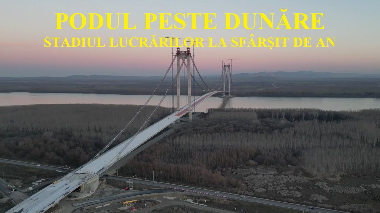 Pod peste Dunăre + Centură Brăila, Stadiul lucrărilor la sfârșit de an, 28.12.2022,