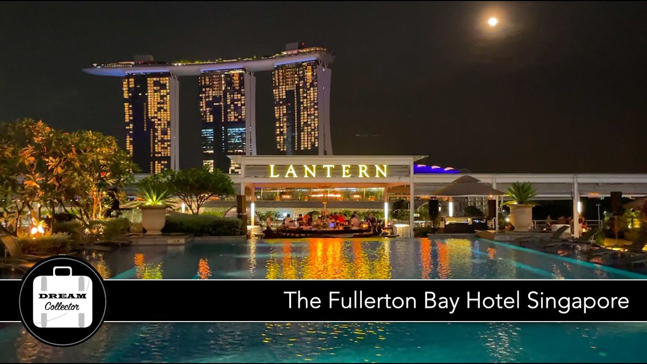 The Fullerton Bay Hotel Singapore | Ep.41 Dream Collector