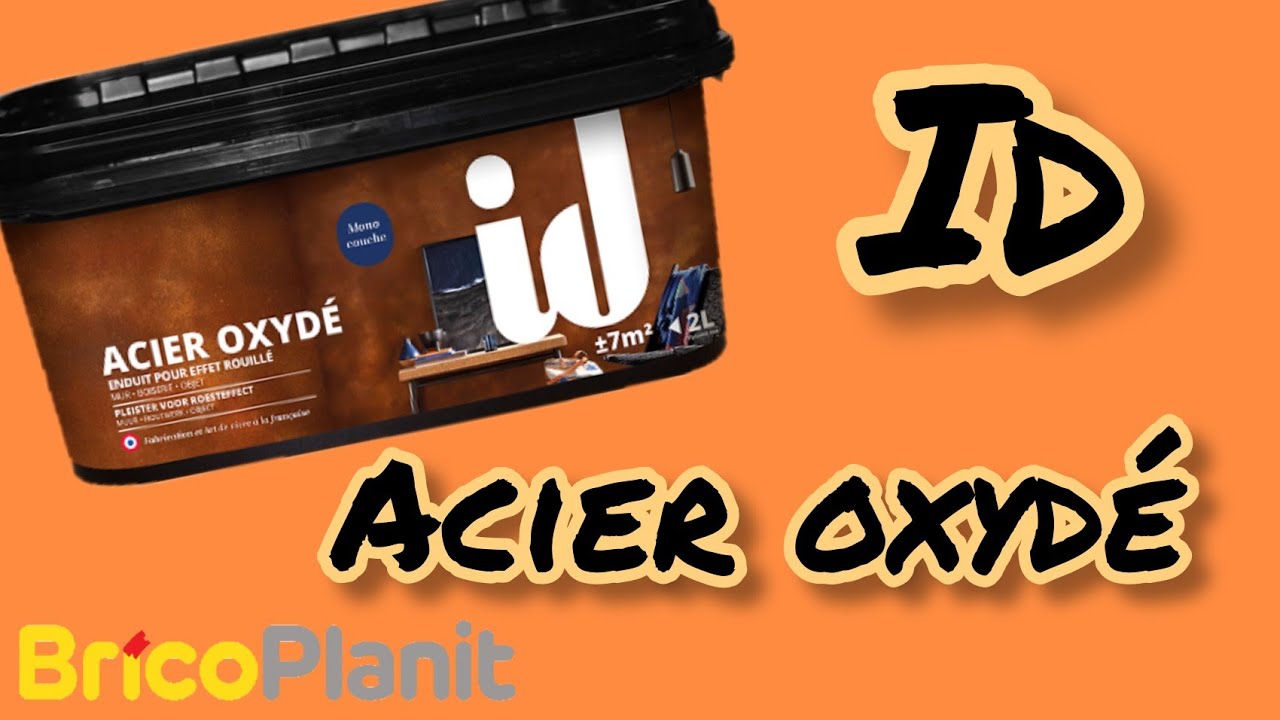 Id [ acier oxyd&eacute; ]