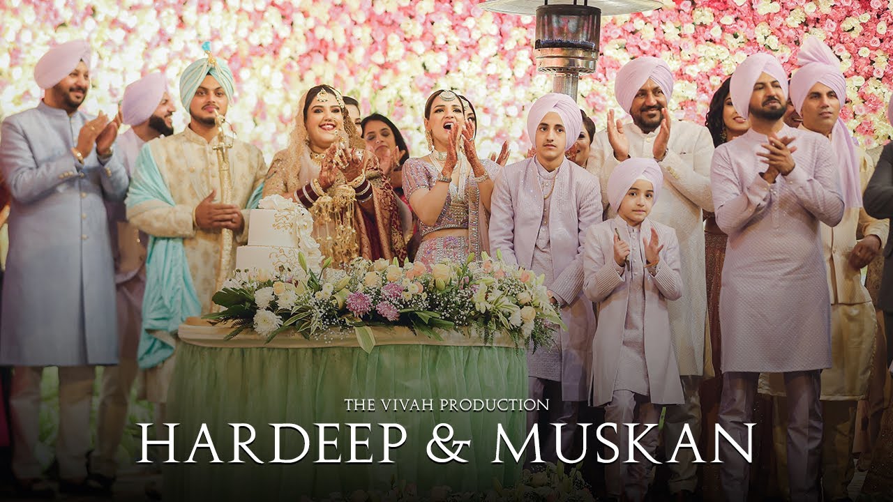 The Wedding Film of Hardeep & Muskan | Gippy Grewal | The Vivah Production | Chandigarh | Australia