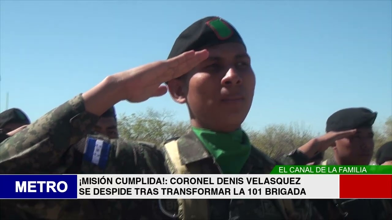 ¡MISIÓN CUMPLIDA! CORONEL DENIS VELASQUEZ SE DESPIDE TRAS TRANSFORMAR LA 101 BRIGADA