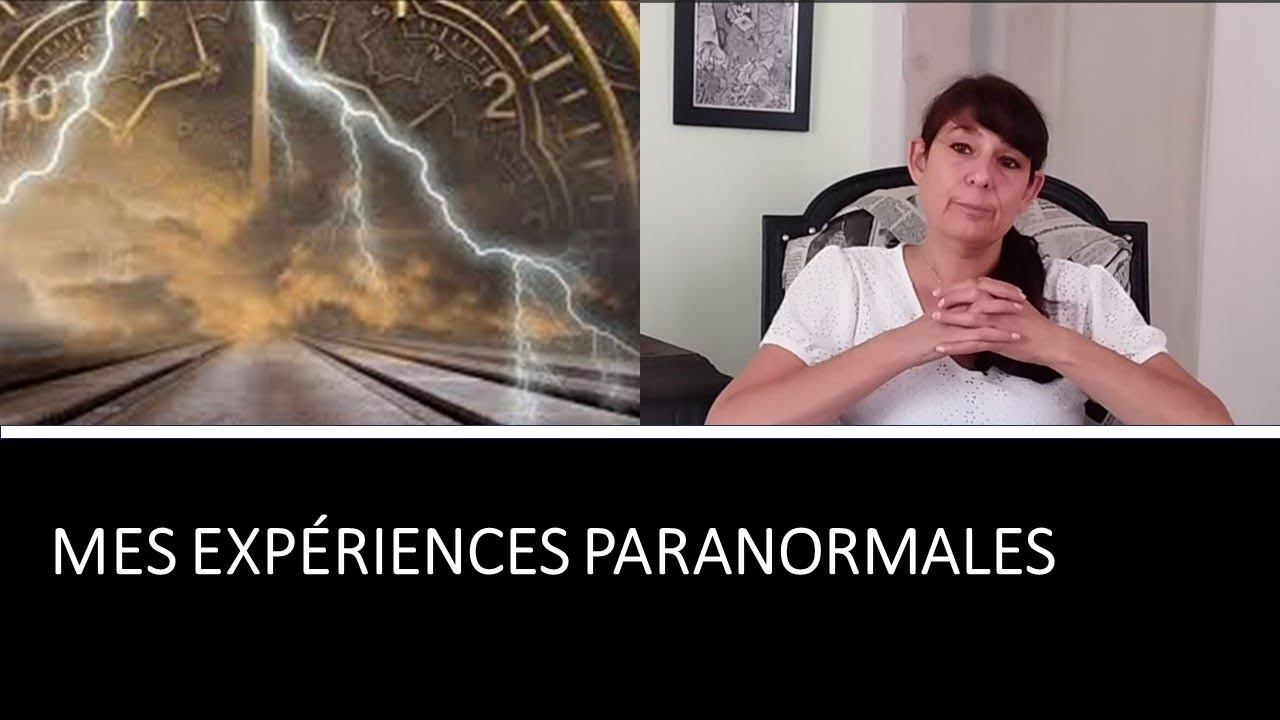 Mes expériences paranormales