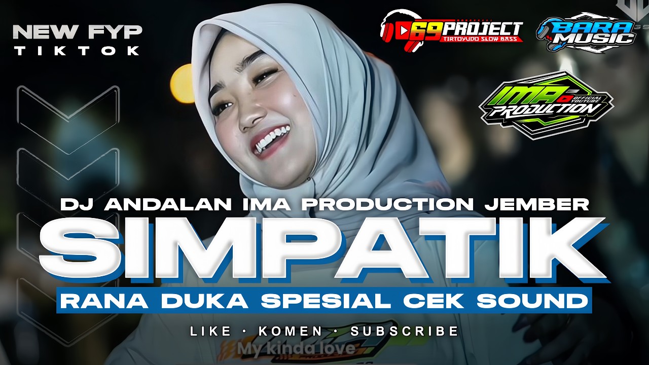 DJ CEK SOUND SIMPATIK RANA DUKA ANDALAN IMA PRODUCTION MIDDLE NULUP NROTOK VIRAL TIKTOK TERBARU 2024