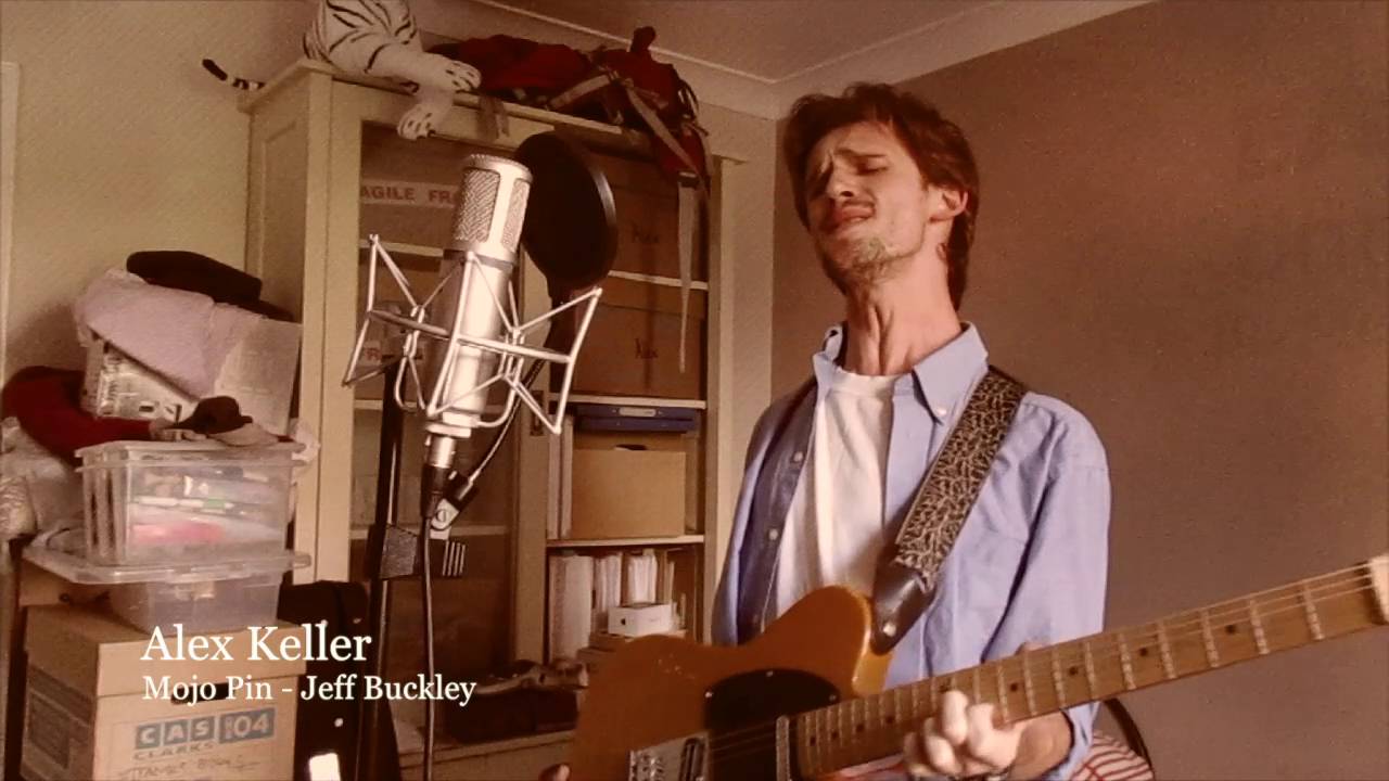 Mojo Pin - Jeff Buckley (Cover) By Keller