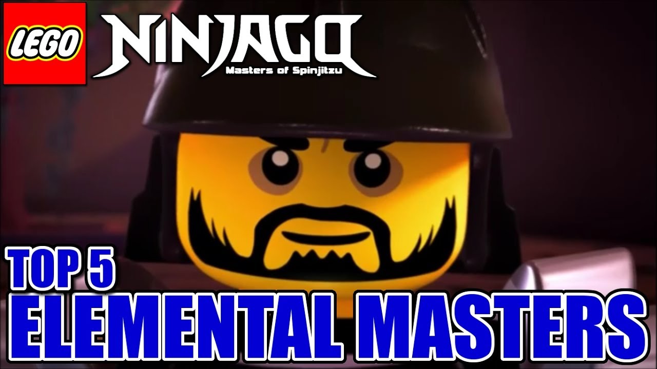 Ninjago: Top 5 Elemental Masters