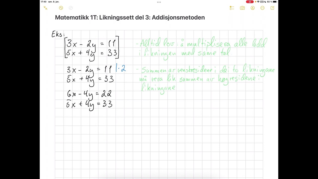 Matematikk 1T: Likningssett del 3: Addisjonsmetoden