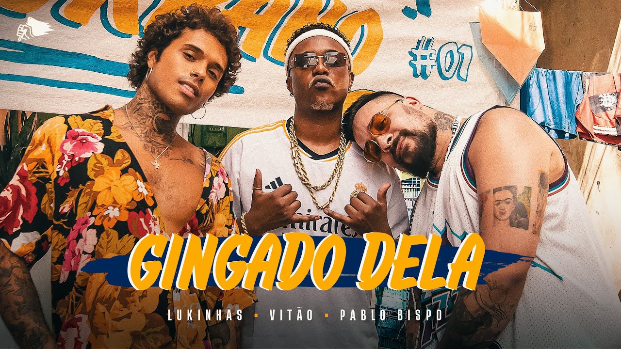 Lukinhas, Vitão, Pablo Bispo - Gingado Dela (Clipe Oficial)