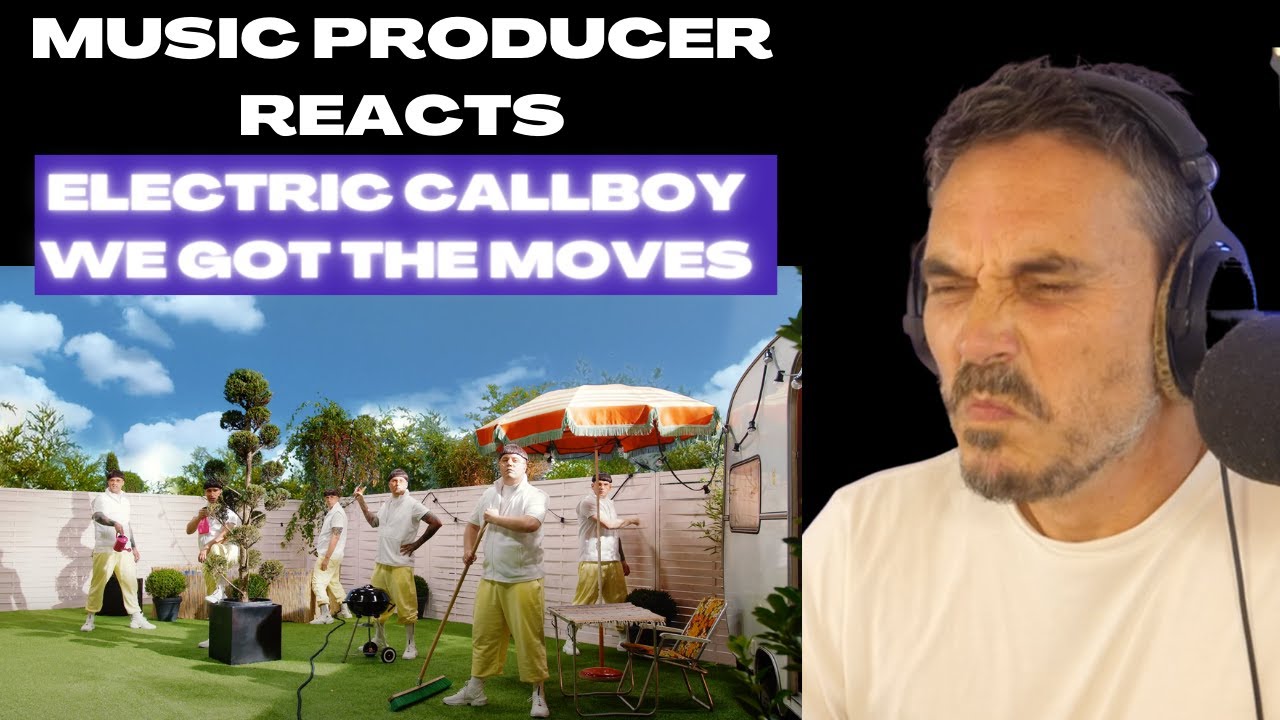 Music producer reacts to We Got The Moves by ELECTRIC CALLBOY
