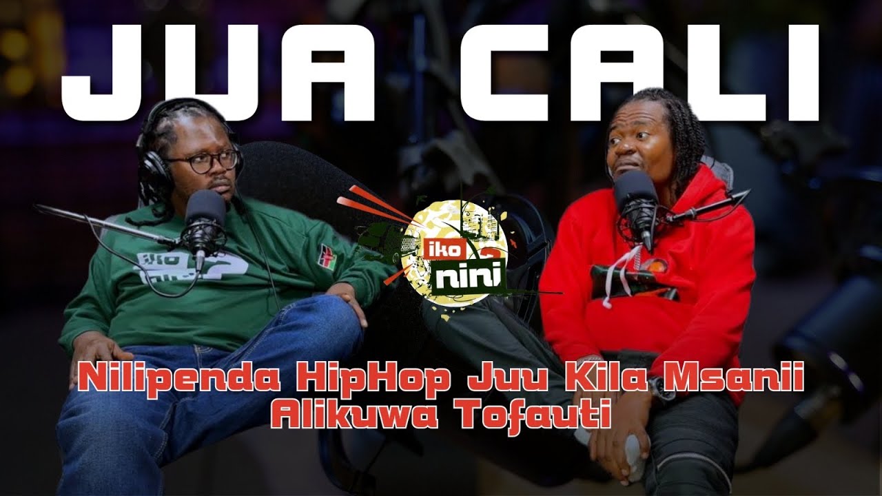 Ep 191 Jua Cali part 1 Family & The Love For HipHop Iko Nini Podcast