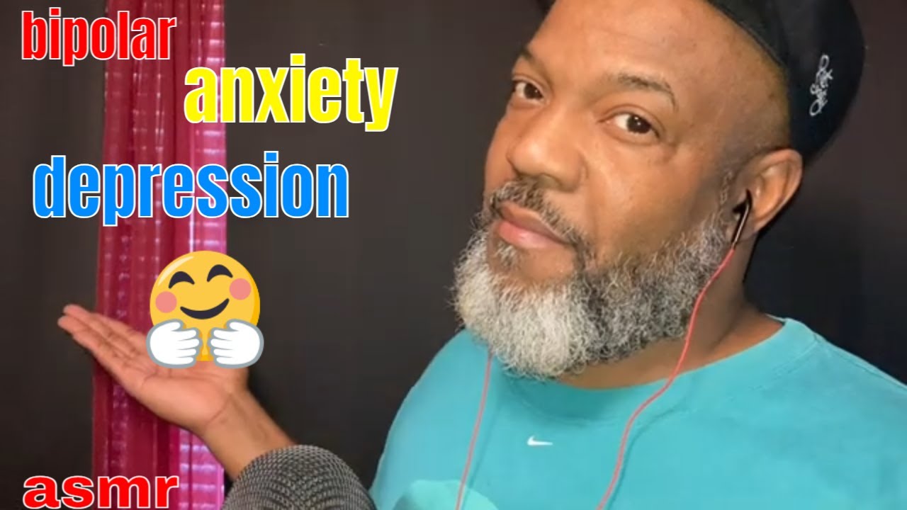 Special ASMR for bipolar disorder/anxiety/depression/Etc..