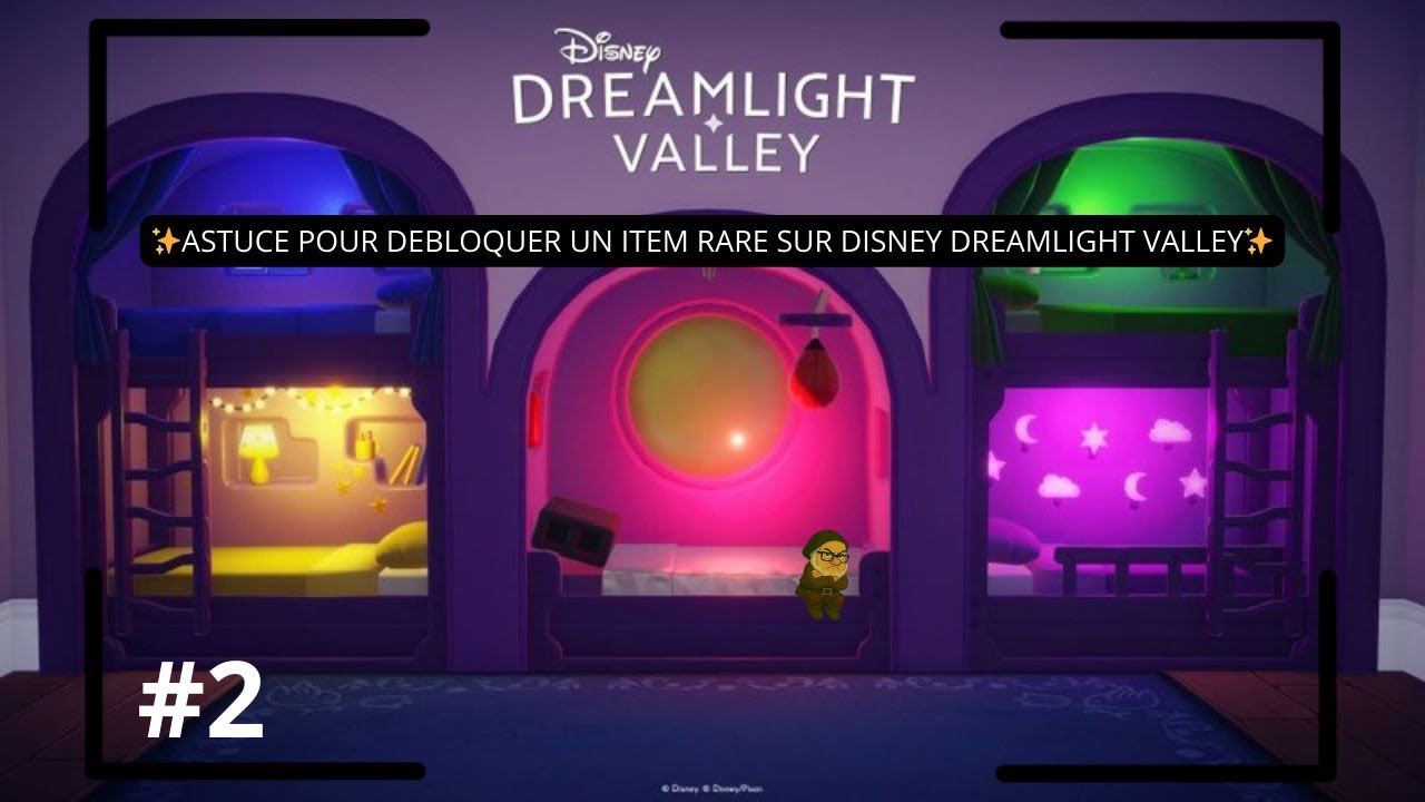 ✨ASTUCE POUR DEBLOQUER UN ITEM RARE SUR DISNEY DREAMLIGHT VALLEY🏰🛏️💛💙❤️💚💜