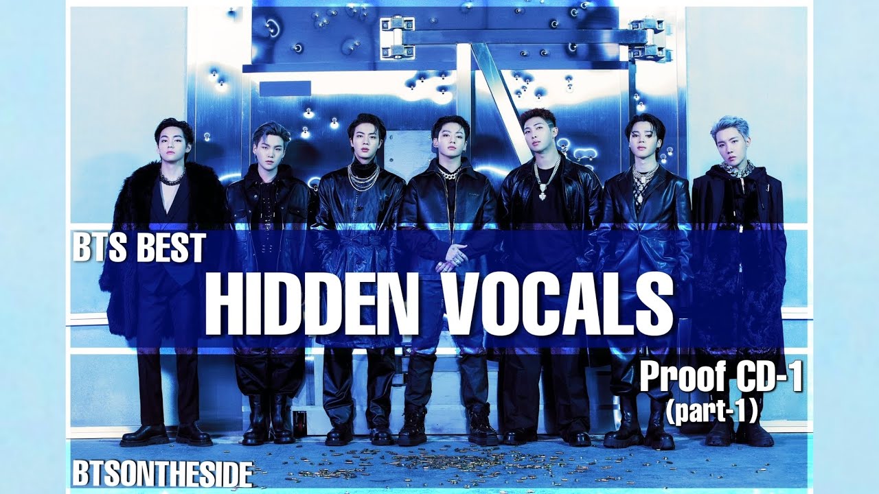 The Best Of BTS' Hidden Vocals [PROOF CD-1]