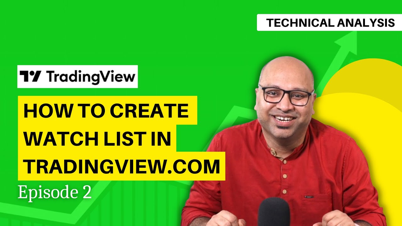 How to create watchlist in Tradingview | EP 2 - Pravin Khetan | Technical Analysis