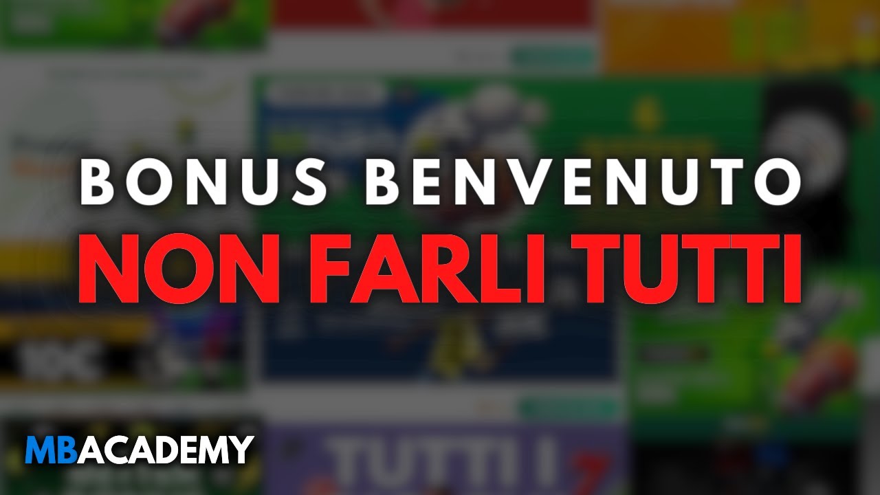 Quali bonus benvenuto fare nel MATCHED BETTING?
