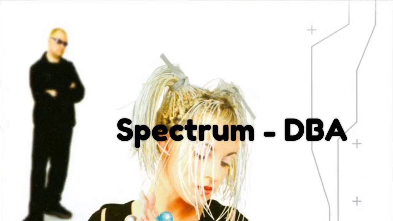 DBA - Spectrum Lyrics