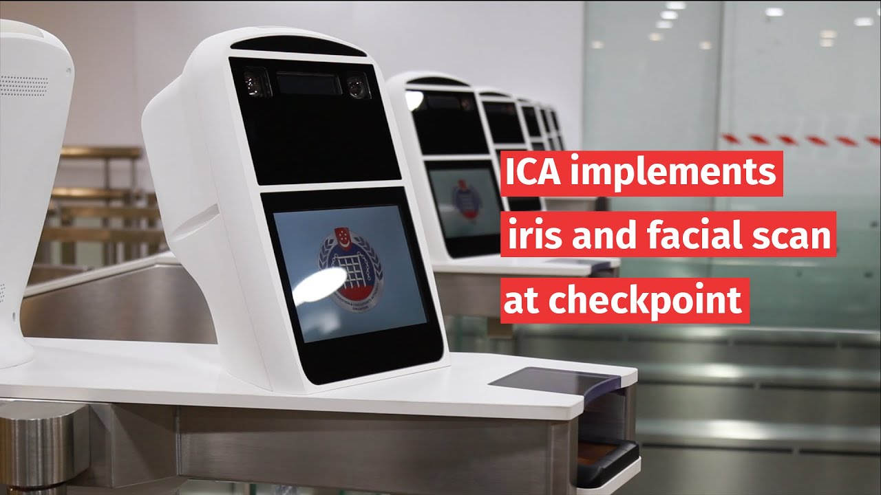 ICA implements iris and facial scan at Singapore checkpoints