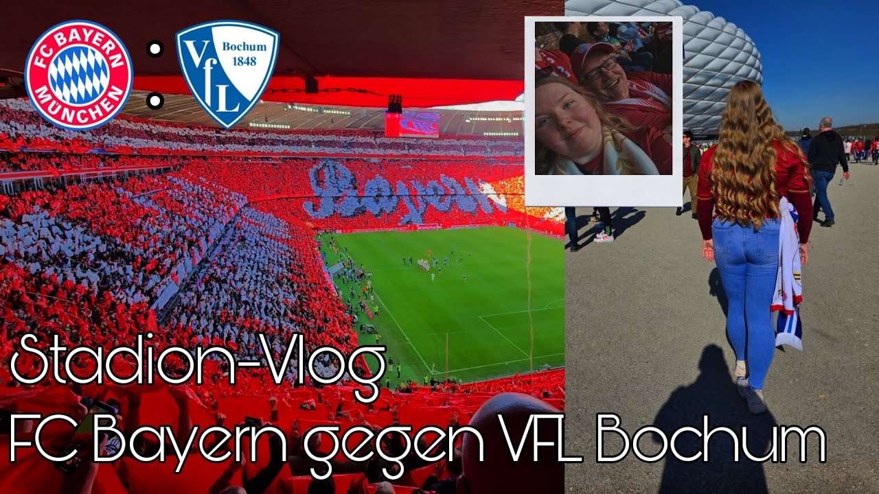 Niederlage zum Geburtstagsheimspiel🥺❤️🤍| Stadion-Vlog| FC Bayern gegen VFL Bochum ❤️🤍