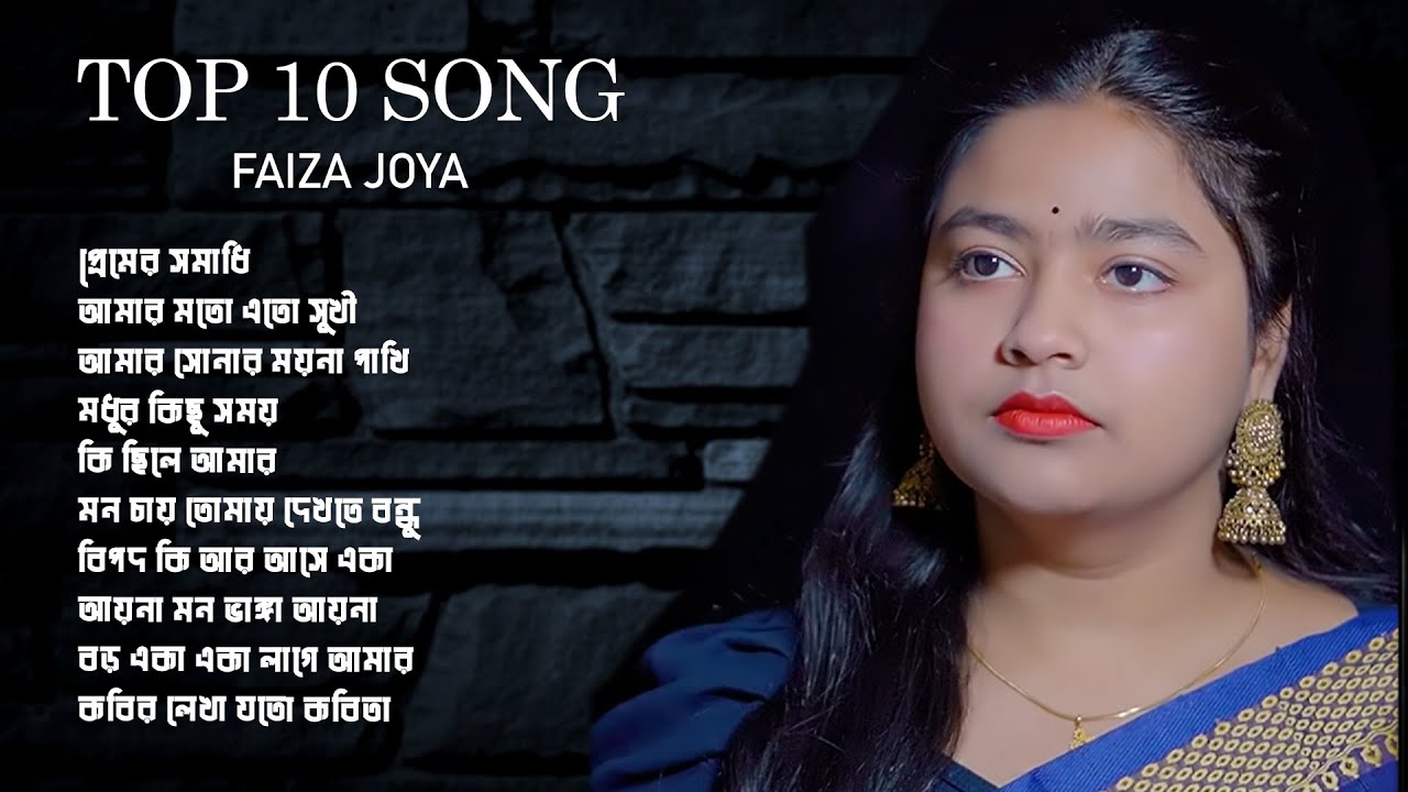 Top 10 Song I Faiza Joya