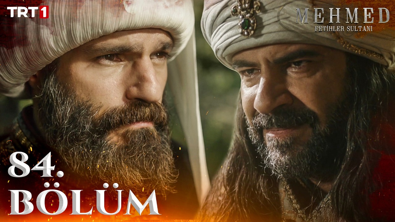Mehmed: Fetihler Sultanı 84. B&ouml;l&uuml;m @trt1
