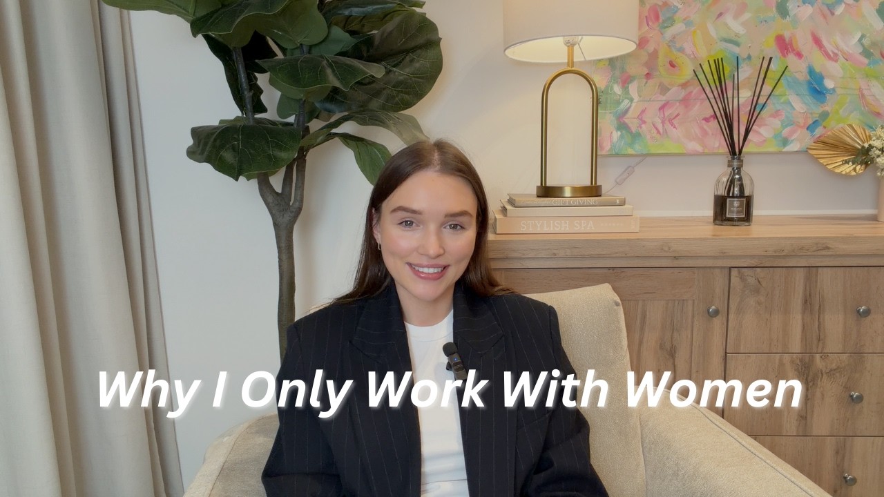 Why I Only Work With Women
