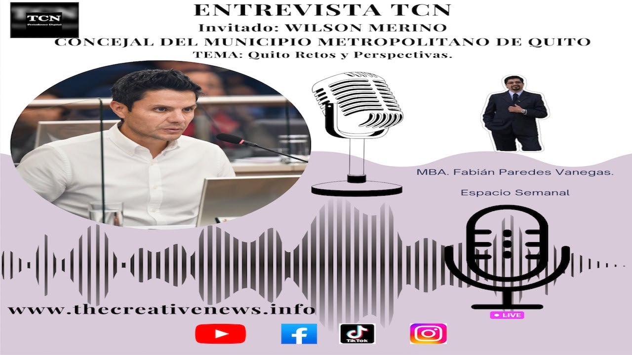 Entrevista TCN: Wilson Merino concejal #Quito Presidente de la Comisión de Codificación Legislativa.